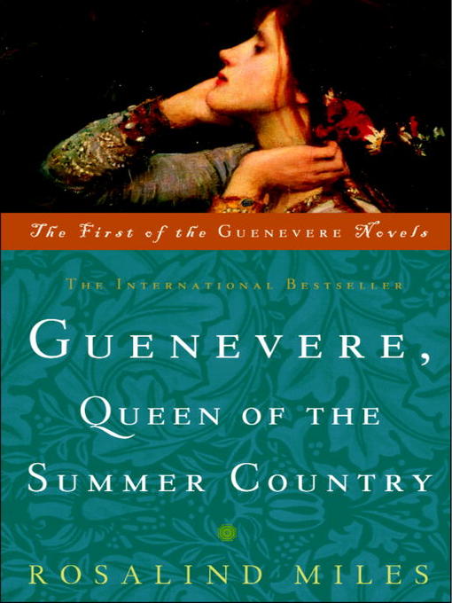 Title details for Guenevere, Queen of the Summer Country by Rosalind Miles - Available